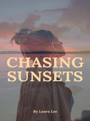 cover image of Chasing Sunsets